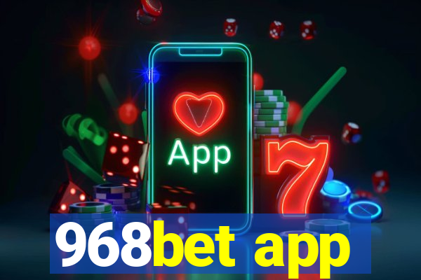 968bet app